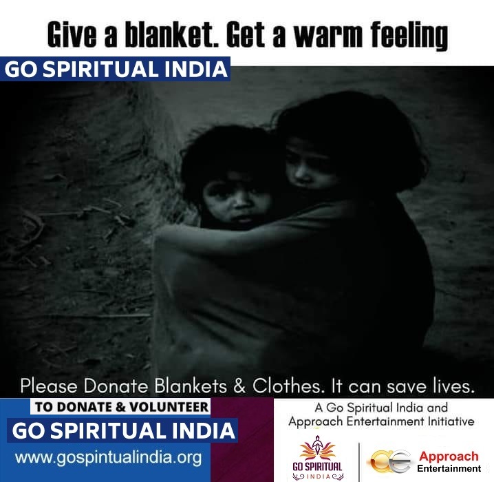 Go Spiritual India & Approach Entertainment Launch Blanket Donation Campaign