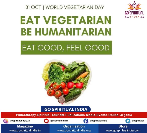 World Vegetarian Day: Turning Vegetarian has its own Spiritual & Mental Benefits