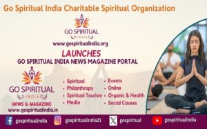 Go Spiritual India Unveils Groundbreaking News Magazine Portal, Prepares for Web TV Launch